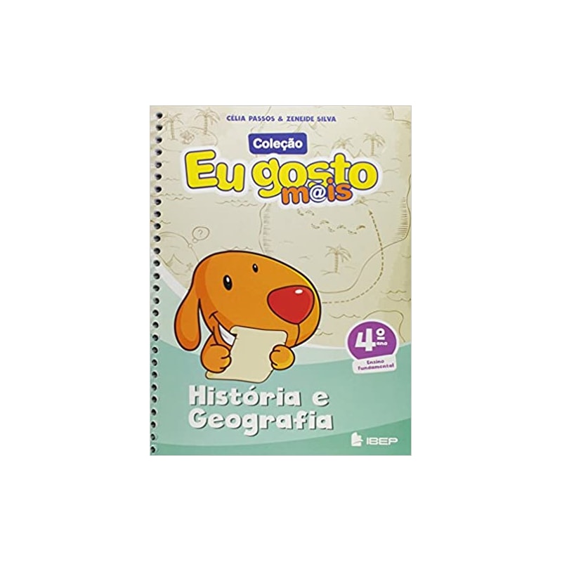 EU GOSTO MAIS - HISTÓRIA E GEOGRAFIA - 4º ANO
