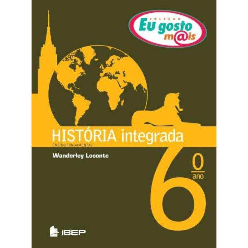 EU GOSTO MAIS HISTÓRIA INTEGRADA 6