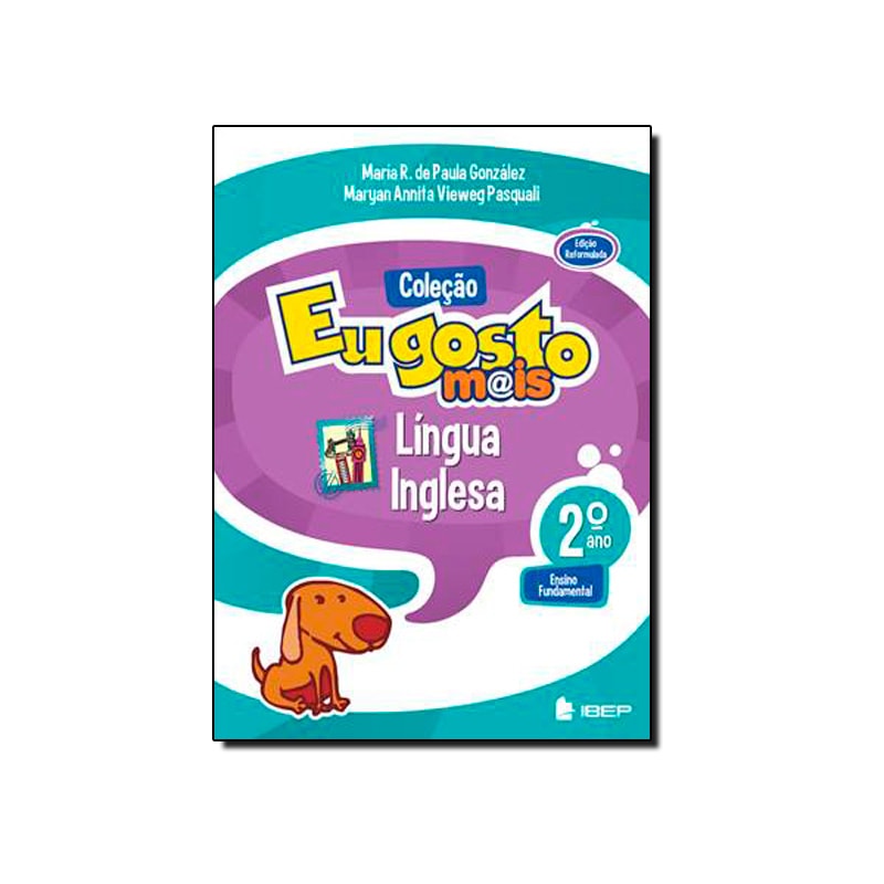 EU GOSTO MAIS INGLES 2 ANO L 2 ED - 2