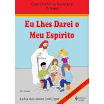 EU LHES DAREI O MEU ESPÍRITO - CRISMANDO: CRISMA