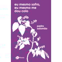 EU MESMO SOFRO, EU MESMO ME DOU COLO