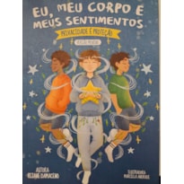 EU, MEU CORPO E MEUS SENTIMENTOS: PRIVACIDADE É PROTEÇÃO