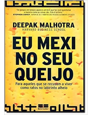 EU MEXI NO SEU QUEIJO: PARA AQUELES QUE SE RECUSAM A VIVER COMO RATOS NO LABIRINTO ALHEIO: PARA AQUELES QUE SE RECUSAM A VIVER COMO RATOS NO LABIRINTO ALHEIO