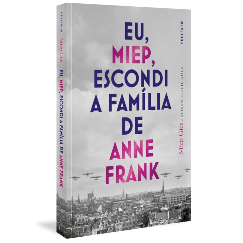 EU, MIEP, ESCONDI A FAMÍLIA DE ANNE FRANK