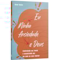 EU MINHA ANSIEDADE E DEUS | ISABELLE S. ALVES