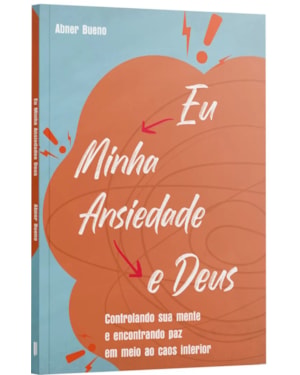 EU MINHA ANSIEDADE E DEUS | ISABELLE S. ALVES
