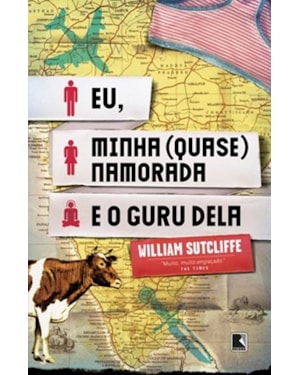 EU, MINHA (QUASE) NAMORADA E O GURU DELA