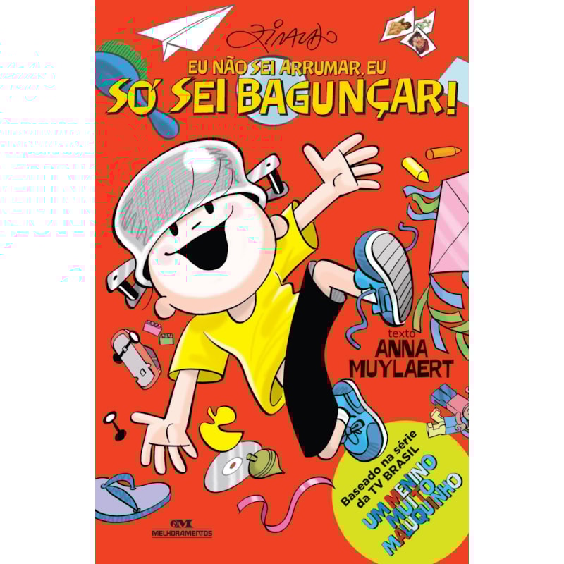 EU NÃO SEI ARRUMAR, EU SÓ SEI BAGUNÇAR!