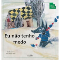 EU NÃO TENHO MEDO EU NÃO TENHO MEDO