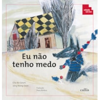 EU NÃO TENHO MEDO - SEQUÊNCIA E ORDENAÇÃO - 3ª EDIÇÃO - COLEÇÃO TAN TAN