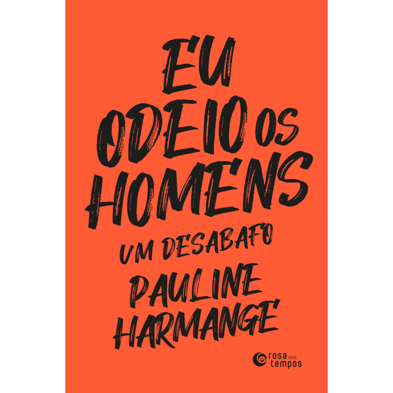 EU ODEIO OS HOMENS