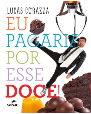 EU PAGARIA POR ESSE DOCE