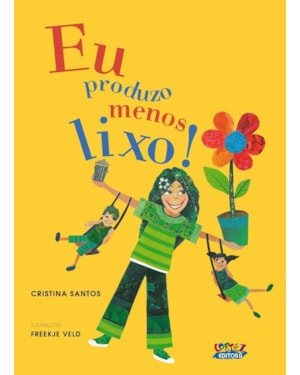 EU PRODUZO MENOS LIXO!