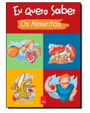EU QUERO SABER - OS ALIMENTOS 