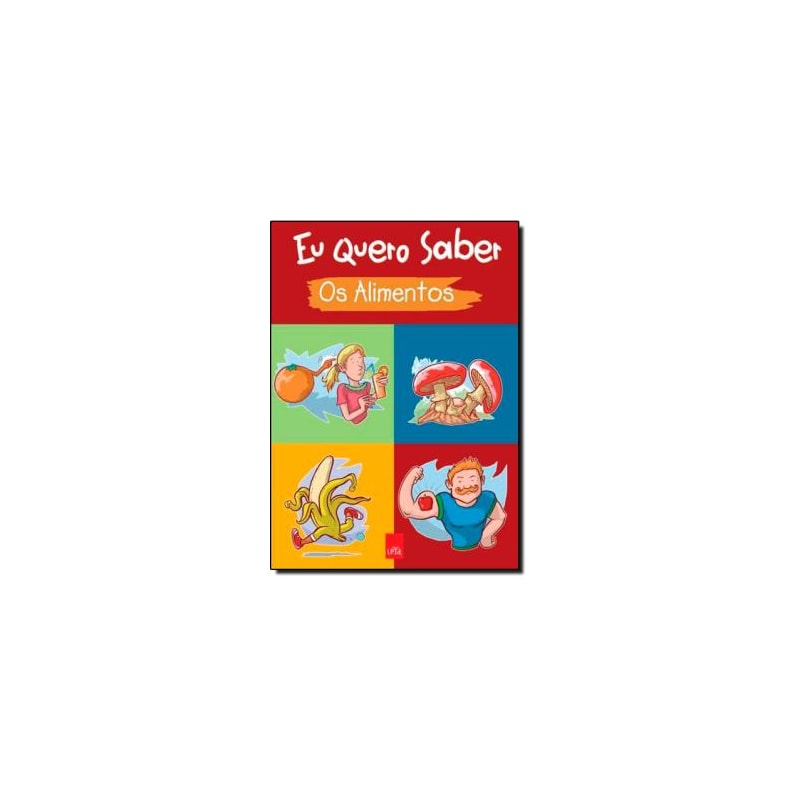 EU QUERO SABER - OS ALIMENTOS 