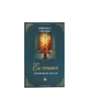 EU RENASCI - TESTEMUNHO DE SALVAÇÃO