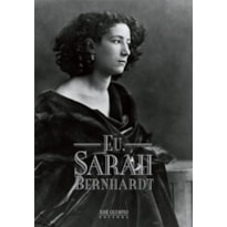 EU, SARAH BERNHARDT