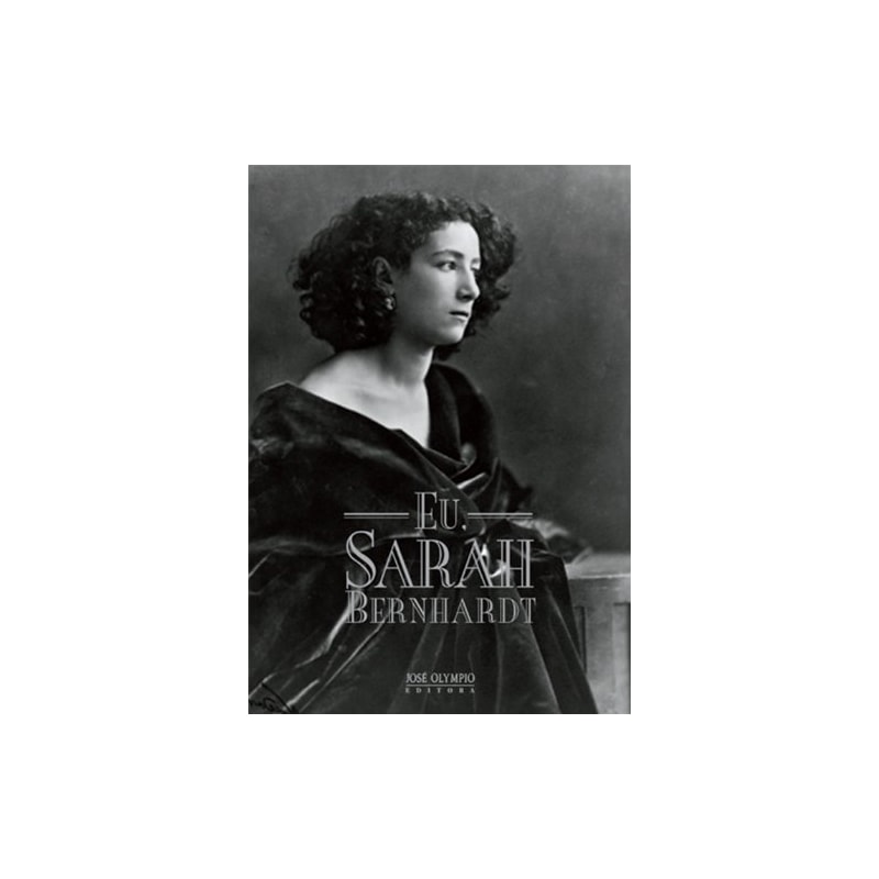 EU, SARAH BERNHARDT
