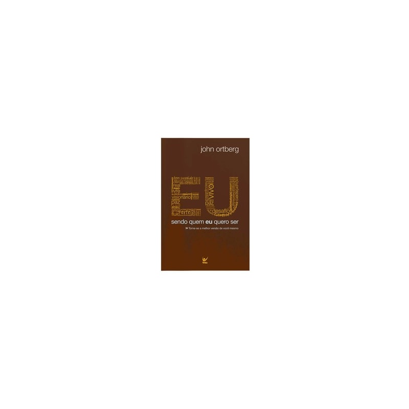 Eu: sendo quem eu quero ser