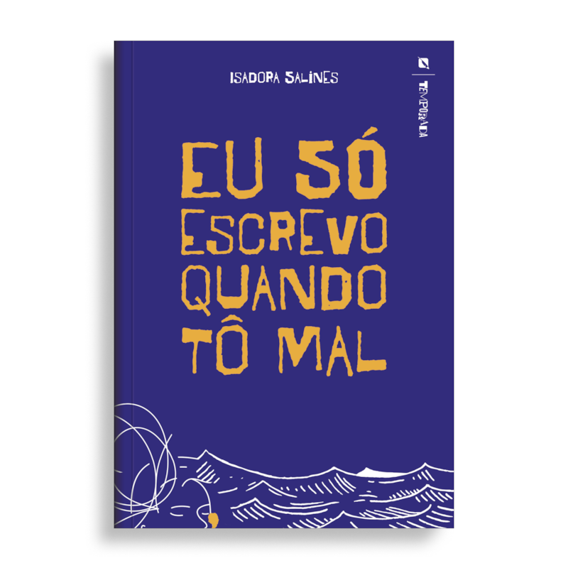 EU SÓ ESCREVO QUANDO TÔ MAL