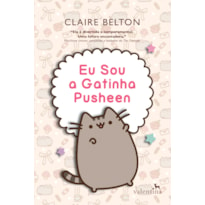 EU SOU A GATINHA PUSHEEN