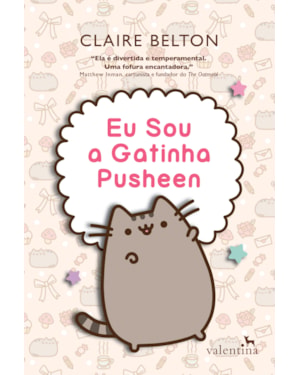 EU SOU A GATINHA PUSHEEN