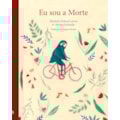 EU SOU A MORTE