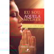 EU SOU AQUELA MULHER EU SOU AQUELA MULHER