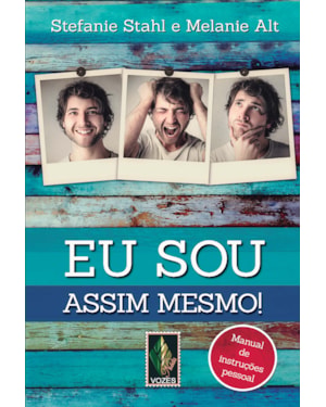EU SOU ASSIM MESMO!: MANUAL DE INSTRUÇÕES PESSOAL