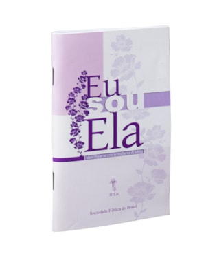 EU SOU ELA: NOVA TRADUÇÃO NA LINGUAGEM DE HOJE (NTLH)