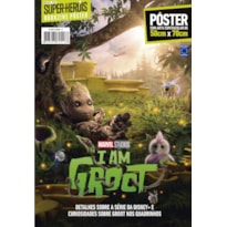 EU SOU GROOT - ARTE B - SUPERPÔSTER MUNDO DOS SUPER-HERÓIS