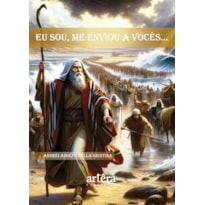 EU SOU, ME ENVIOU A VOCÊS...