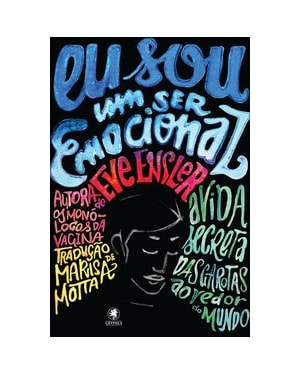 EU SOU UM SER EMOCIONAL: A VIDA SECRETA DAS GAROTAS AO REDOR DO MUNDO