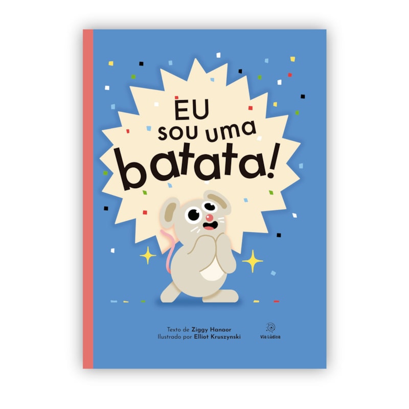 Eu sou uma batata!
