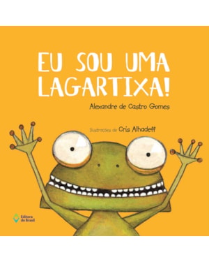 EU SOU UMA LAGARTIXA!