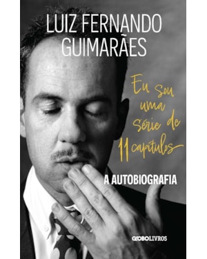 EU SOU UMA SÉRIE DE 11 CAPÍTULOS: A AUTOBIOGRAFIA