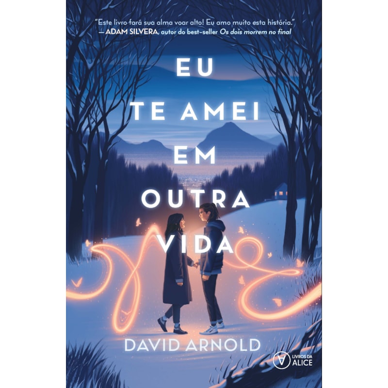 EU TE AMEI EM OUTRA VIDA
