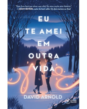 EU TE AMEI EM OUTRA VIDA