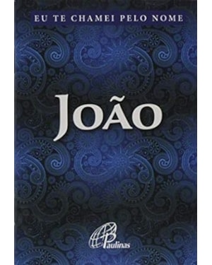 EU TE CHAMEI PELO NOME JOAO - 1