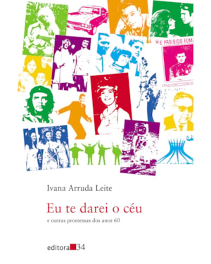 Eu te darei o céu e outras promessas dos anos 60