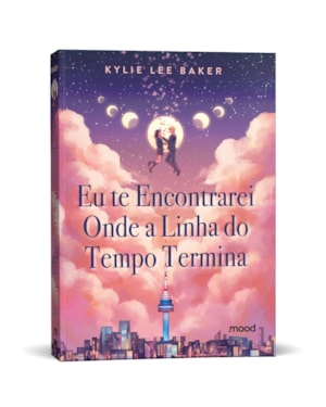 EU TE ENCONTRAREI ONDE A LINHA DO TEMPO TERMINA