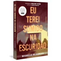 EU TEREI SUMIDO NA ESCURIDÃO EU TEREI SUMIDO NA ESCURIDÃO