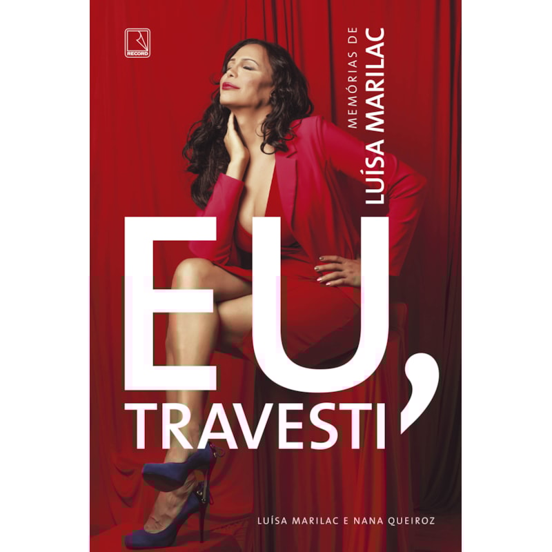 EU, TRAVESTI: MEMÓRIAS DE LUÍSA MARILAC
