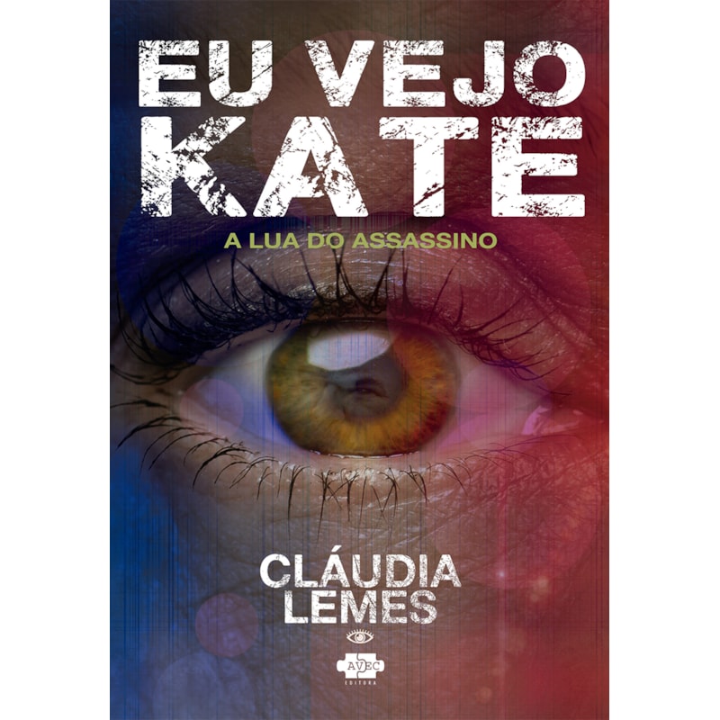 EU VEJO KATE - A LUA DO ASSASSINO