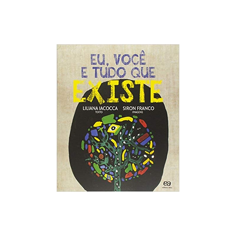 EU, VOCÊ E TUDO QUE EXISTE
