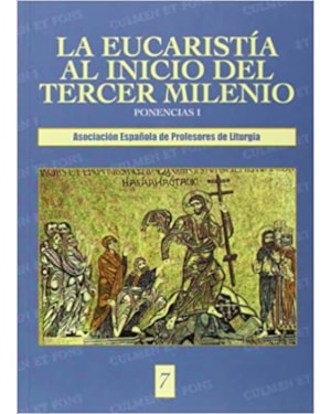 EUCARISTIA AL INICIO DEL TERCER MILENIO, LA - 1ª