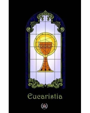 EUCARISTIA - COLECAO SACRAMENTOS