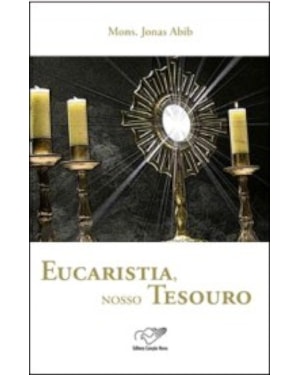 EUCARISTIA NOSSO TESOURO