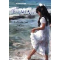 EULÁLIA - OS MISTÉRIOS DO MAR