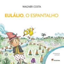 EULÁLIO, O ESPANTALHO